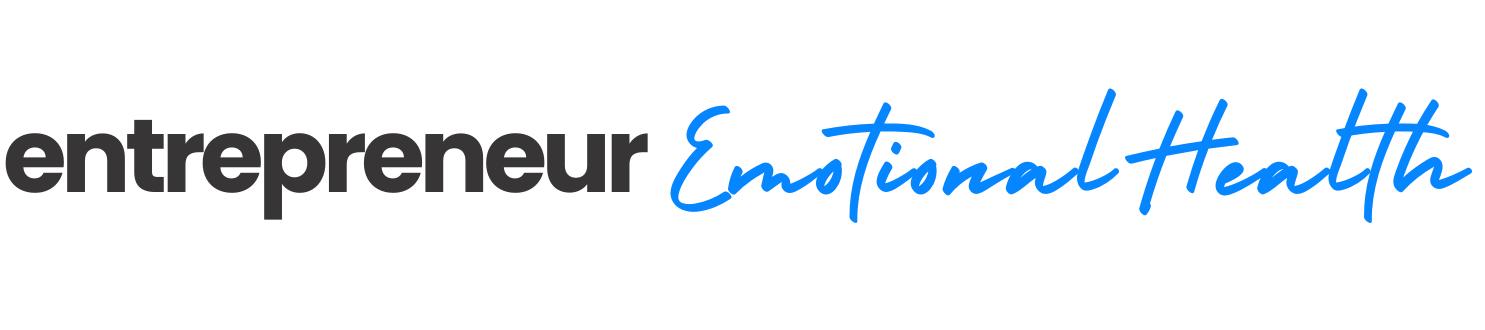 Entrepreneur Emotional Health